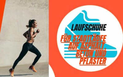 Laufschuhe für Stadtläufe auf Asphalt, Beton und Pflaster